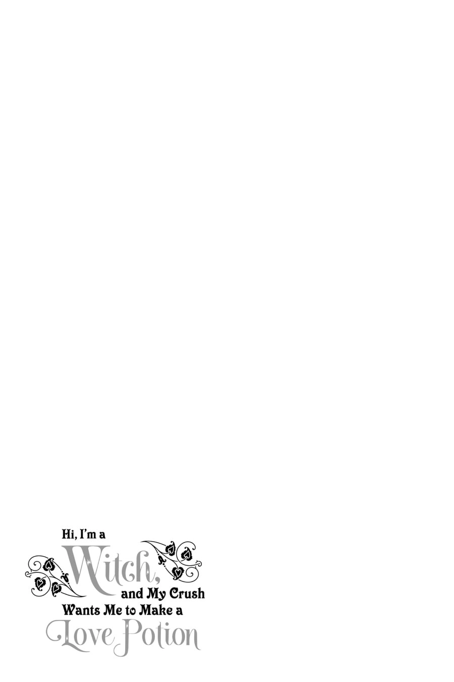 The Witch Asked to Make a Love Potion for Her Crush. Chapter 11 Page 38