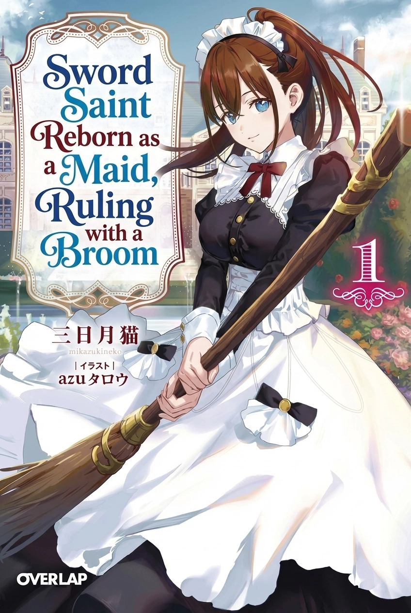 Sword Saint Reborn as a Maid, Ruling with a Broom.