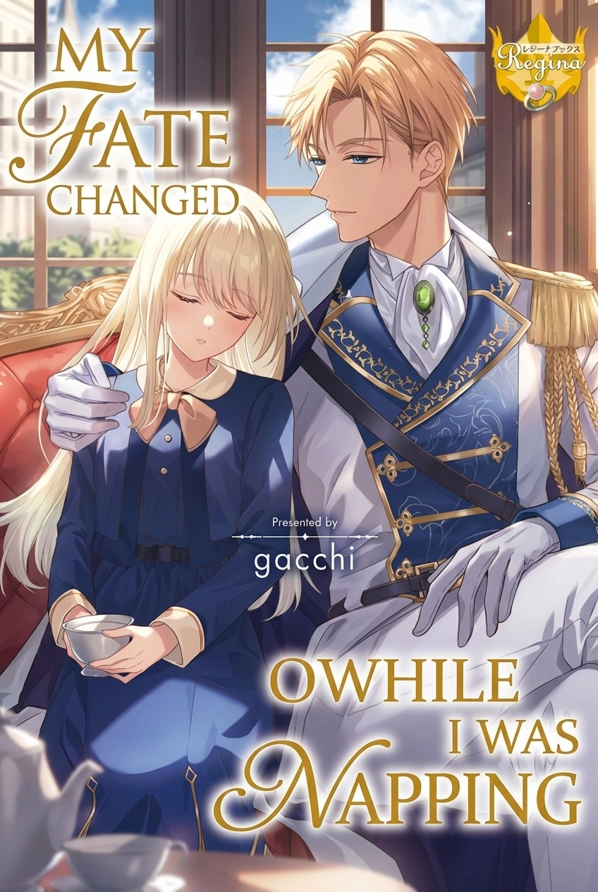 My Fate Changed While I Was Napping