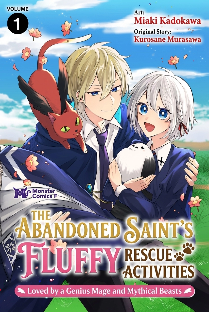 The Abandoned Saint’s Fluffy Rescue Activities: Loved by a Genius Mage and Mythical Beasts